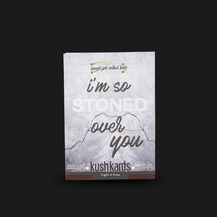 tarjeta 'I'm so stoned over you'